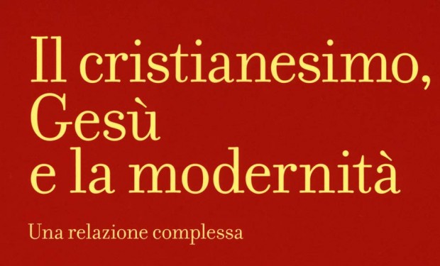 Gesù e la modernità. Una relazione complessa indagata da Mauro Pesce  